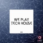 We Play Tech House 2016 Cover.jpg