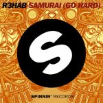 R3hab-Samurai-Go-Hard.jpg