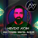 NEVZAT AYDIN 2021 Promo Digital Album Vol.2 Cover.jpg